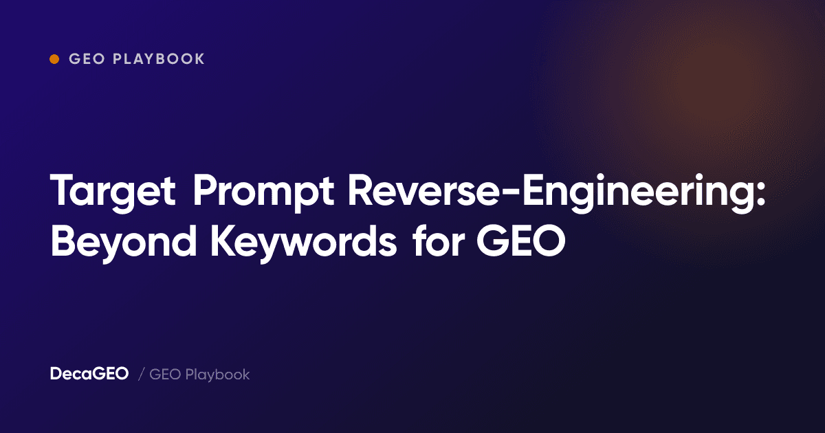Target Prompt Reverse-Engineering: Beyond Keywords for GEO