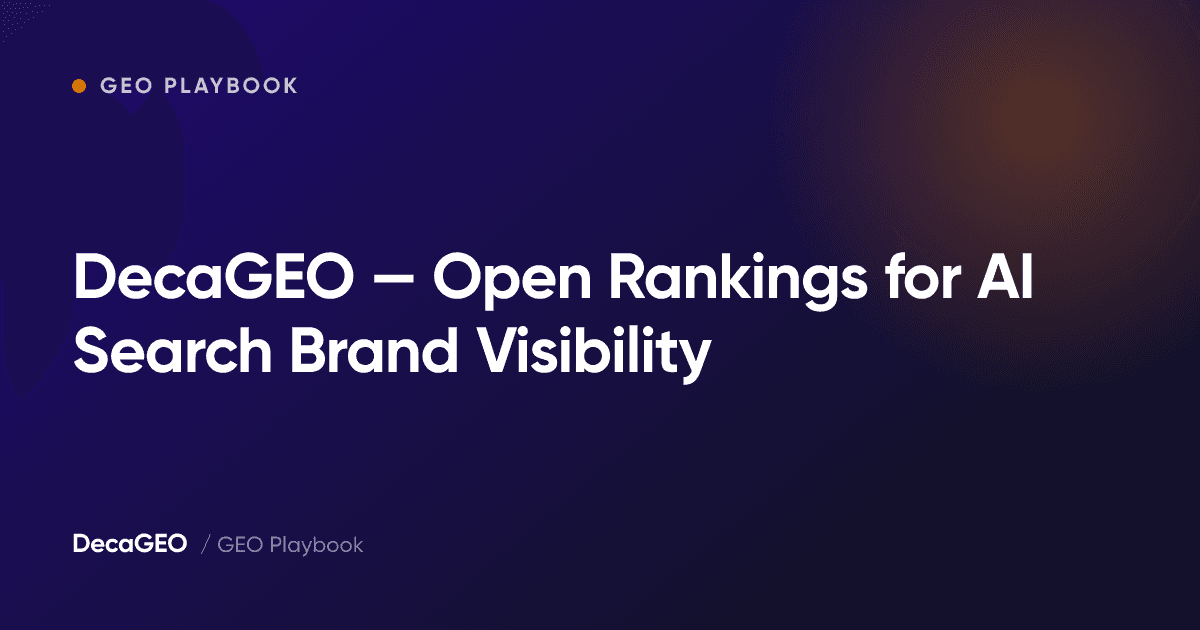 DecaGEO — Open Rankings for AI Search Brand Visibility